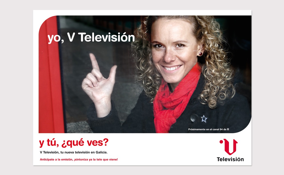 Campaña lanzamiento V Televisión Galicia Comunicación